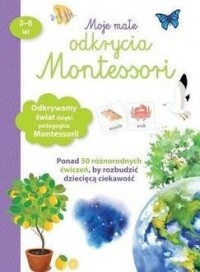 Moje małe odkrycia Montessori - okładka książki