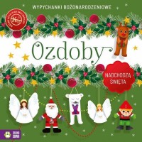 Nadchodzą Święta. Ozdoby Wypychanki - okładka książki