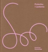 Protesilas i Laodamia - okładka książki