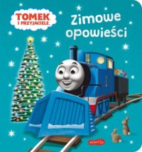 Tomek i przyjaciele Zimowe opowieści - okładka książki