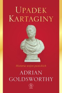 Upadek Kartaginy. Historia wojen - okładka książki