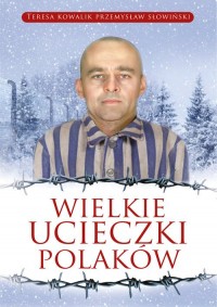 Wielkie ucieczki Polaków - okładka książki