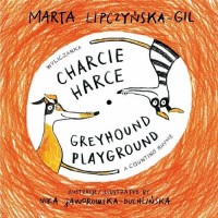 Charcie harce Greyhound playground - okładka książki