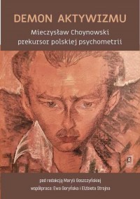 Demon aktywizmu. Mieczysław Choynowski - okładka książki