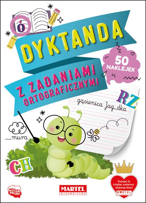 Dyktanda Testy Ortograficzne Z Lukami Dyktanda z zadaniami ortograficznymi z naklejkami - Podręcznik