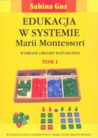 Edukacja w systemie Marii Montessori - okładka książki