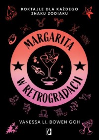 Margarita w retrogradacji. Koktajle - okładka książki