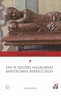 Sen w rzeźbie nagrobnej Bartłomieja - okładka książki