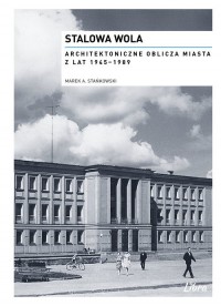 Stalowa Wola. Architektoniczne - okładka książki