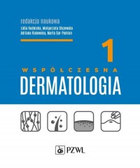 Współczesna dermatologia. Tom 1 - okładka książki