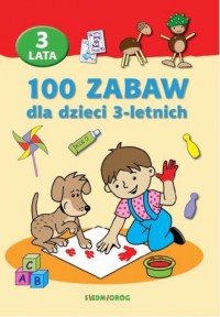 100 zabaw dla dzieci 3-letnich - okładka książki