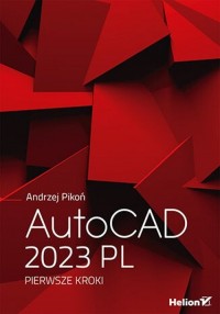 AutoCAD 2023 PL. Pierwsze kroki - okładka książki