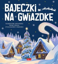 Bajeczki na gwiazdkę - okładka książki