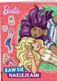 Barbie Baw się naklejkami - okładka książki