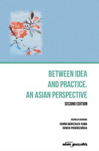 Between idea and practice. An Asian - okładka książki