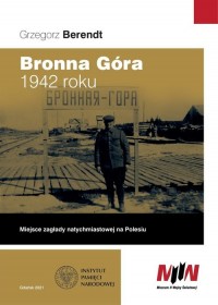 Bronna Góra 1942 roku. Miejsce - okładka książki