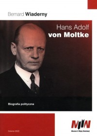 Hans Adolf von Moltke. Biografia - okładka książki