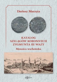 Katalog szelągów koronnych Zygmunta - okładka książki
