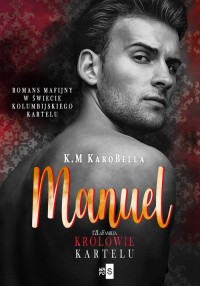 Manuel. Królowie kartelu #2 - okładka książki
