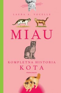 Miau Kompletna historia kota - okładka książki