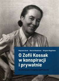 O Zofii Kossak w konspiracji i - okładka książki