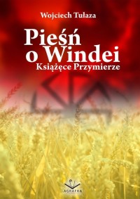 Pieśń o Windei Książęce Przymierze - okładka książki