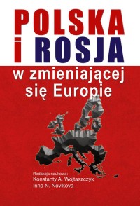 Polska i Rosja w zmieniającej się - okładka książki