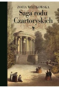 Saga rodu Czartoryskich - okładka książki