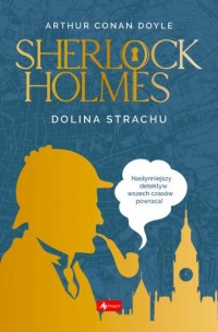 Sherlock Holmes. Dolina strachu - okładka książki