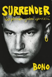 Surrender. 40 piosenek, jedna opowieść - okładka książki