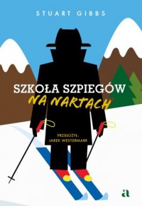 Szkoła szpiegów na nartach - okładka książki