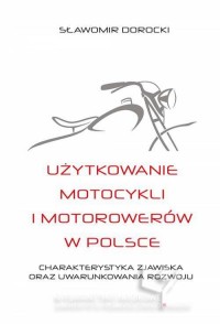 Użytkowanie motocykli i motorowerów - okładka książki