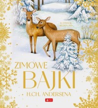 Zimowe bajki Hansa Christiana Andersena - okładka książki