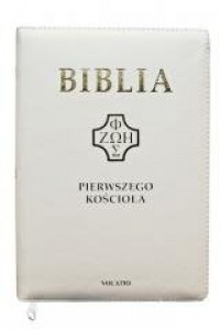 Biblia pierwszego Kościoła biała - okładka książki