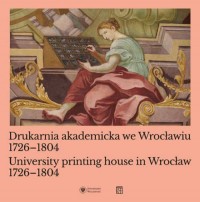 Drukarnia akademicka we Wrocławiu - okładka książki