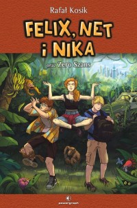 Felix, Net i Nika oraz Zero Szans - okładka książki