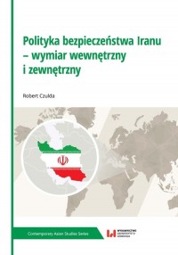 Polityka bezpieczeństwa Iranu - - okładka książki