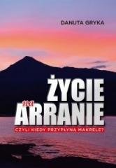 Życie na Arranie, czyli kiedy przypłyną - okładka książki