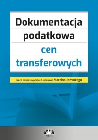 Dokumentacja podatkowa cen transferowych - okładka książki