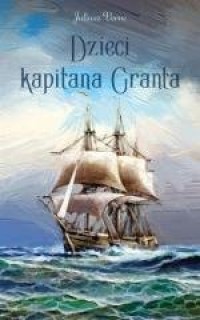Dzieci kapitana Granta - okładka książki