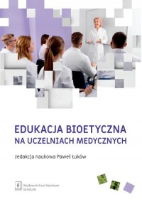 Edukacja bioetyczna na uczelniach - okładka książki
