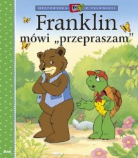 Franklin mówi przepraszam - okładka książki