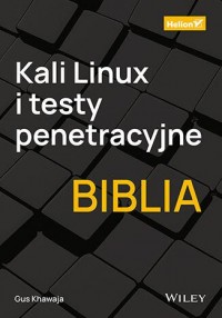 Kali Linux i testy penetracyjne. - okładka książki