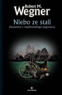 Opowieści z meekhańskiego pogranicza. - okładka książki