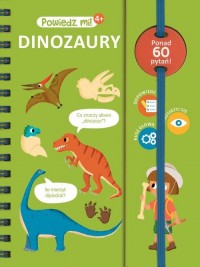 Powiedz mi! Dinozaury - okładka książki