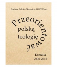 Przeorientować polską teologię. - okładka książki
