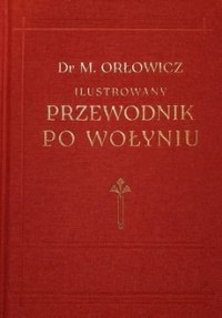 Przewodnik po Wołyniu 1929 - okładka książki