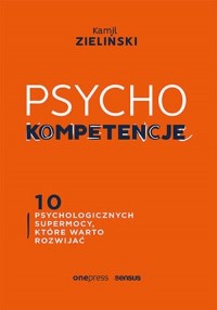 PSYCHOkompetencje 10 psychologicznych - okładka książki