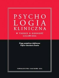 Psychologia kliniczna. W trosce - okładka książki