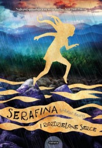 Serafina i rozdzielone serce - okładka książki